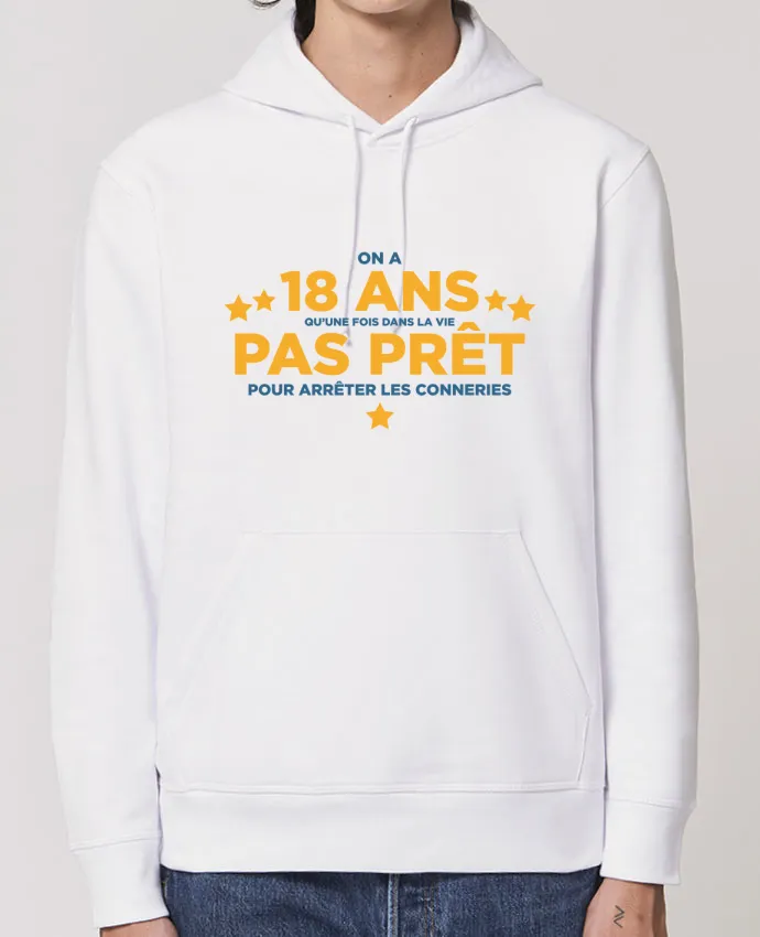 Hoodie On a 18 ans qu'une fois dans la vie - Anniversaire Par tunetoo